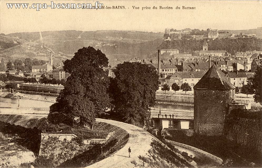 161. - BESANÇON-les-BAINS. - Vue prise du Bastion du Battant